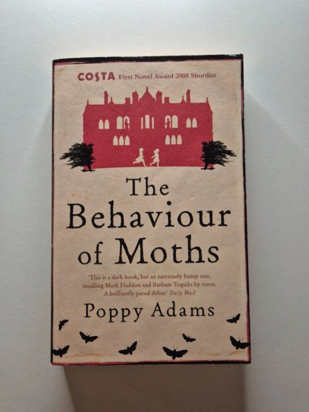 The Behaviour of Moths by Poppy Adams